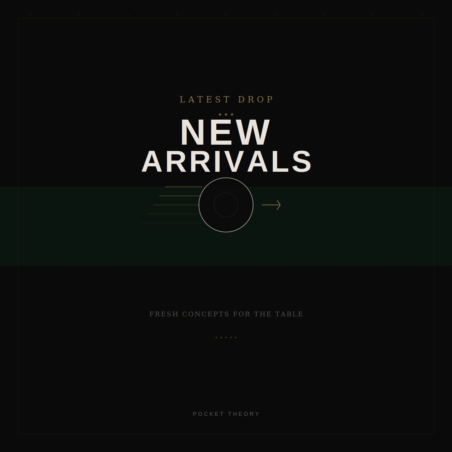 New Arrivals